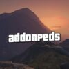GTA5 Mods AddonPeds 3.0.1 - Addon Peds